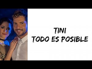 TINI - Todo es posible (feat. David Bisbal) (letra)
