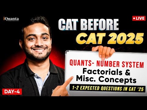 CAT Exam Preparation Playlist: Number System One Shot | Factorial & Misc | Day 4 (CAT Before CAT)