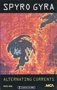 Spyro Gyra - Alternating Currents