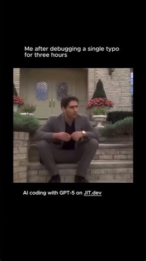 Me after debugging a single typo for three hours