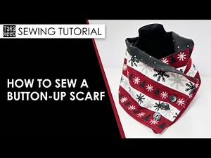How to Sew a Button Up Scarf - DIY scarf tutorial