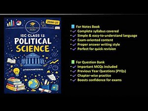 ISC Class 12 Political Science Complete Notes + Question Bank | Launching Soon!