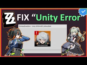 Zenless Zone Zero Unity Error FIX (2025)