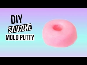 DIY Silicone Mold Putty