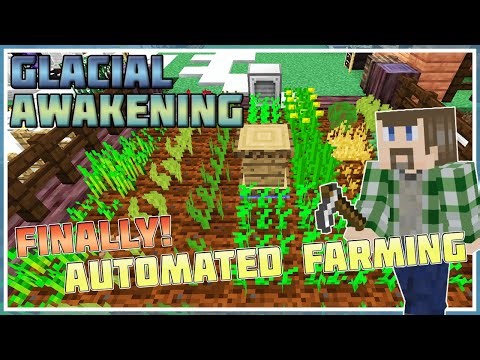 Automating an Industrial Foregoing Farm - Minecraft: Glacial Awakening #22