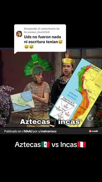 Aztecas e Incas: Historia y Memes