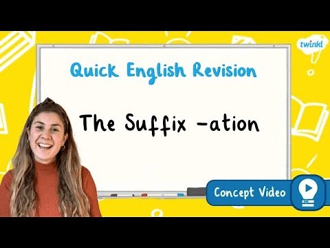 How Do You Spell Words with the Suffix -ation? | KS2 English Concept for Kids