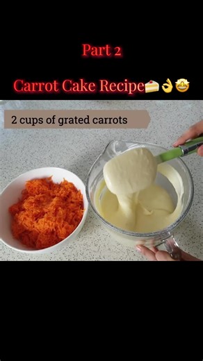 Delicious Carrot Cake Recipe Part 2