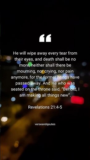 Daily Bible Verse (Revelations 21:4-5)