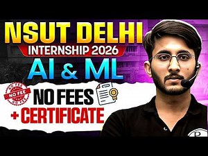 NSUT Delhi Internship 2026 Announced 📢| Free AI/ML Internship with Certificate | Full Guide
