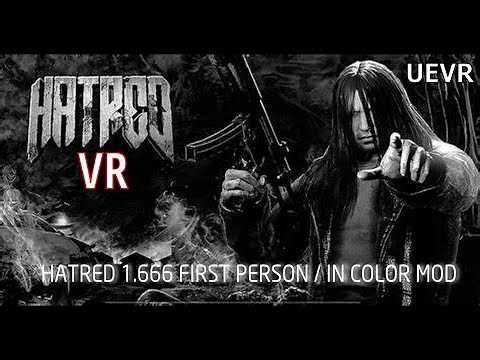 Hatred VR (PCVR) UEVR First Person/Full Color Mod