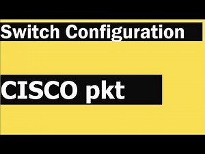 Cisco Packet Tracer: Basic Switch Configuration