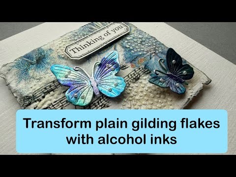 Transform plain gilding flakes with alcohol inks and hairspray!
