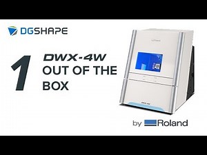 DGSHAPE by Roland DWX-4W Dental Milling Machine - Unboxing