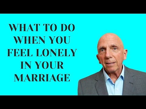 What to Do When You Feel Lonely in Your Marriage | Paul Friedman