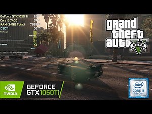 Grand Theft Auto V - GeForce GTX 1050 Ti - Best settings for 60FPS