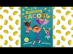 🌮 Kid's Book Read Aloud | It's Raining Tacos by Parry Gripp and Peter Emmerich