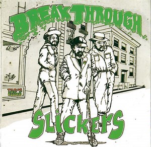The Slickers - Breakthrough