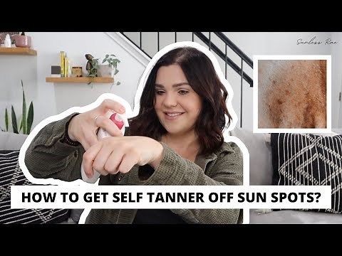 HOW TO GET SELF TANNER OFF SUN SPOTS? | TIPS + TRIPS BY A PRO SPRAY TAN ARTIST