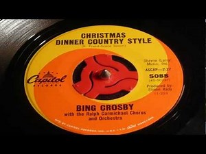 Christmas 45's - Christmas Dinner Country Style - Bing Crosby