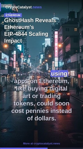 GhostHash Reveals Ethereum's EIP-4844 Scaling Impact #Shorts