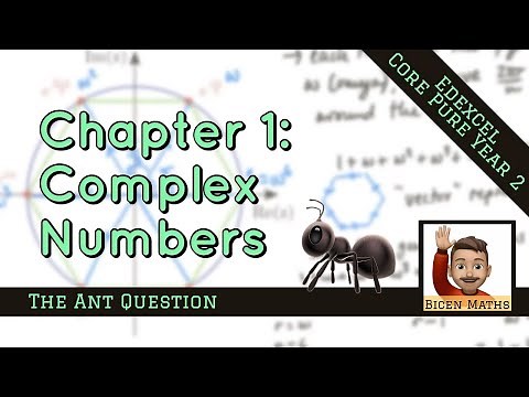 Complex Numbers (Year 2) 15 • The Ant Question • CP2 Ex1G • 🎯