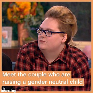 492K views · 1.1K reactions | Today we met the couple who want to raise their son as gender-neutral, and this is why | This Morning | Facebook