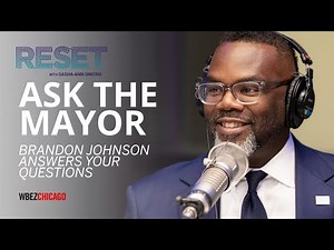 Brandon Johnson takes on Chicago's biggest issues: housing, crime, transit | Ask the Mayor on RESET