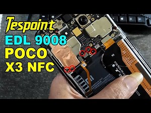 Face Tespoin Pocophone F3 (POCO X3 NFC) Mode EDL 9008