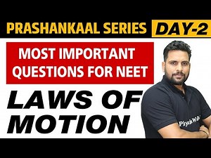 LAWS OF MOTION | Most Important Questions For NEET | Prashankaal Series