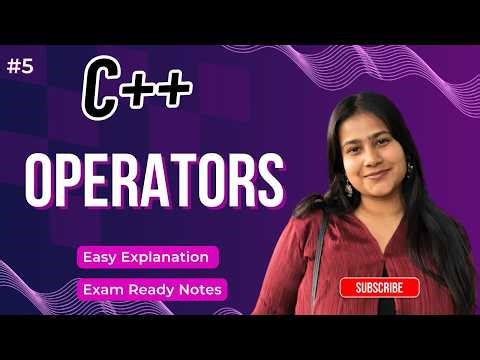 Part 5: Operators in C++ | Arithmetic, Relational, Logical & Bitwise | C++ Basics | Exam POV