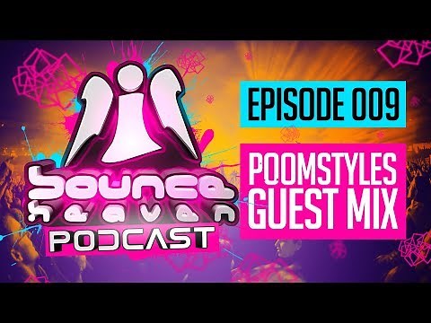 Bounce Heaven Podcast 009 - Andy Whitby & Poomstyles