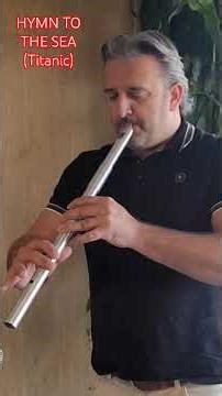 HYMN TO THE SEA (Film "Titanic") - Flûte irlandaise / Low Whistle (Version Emmanuel CHAMBRE)