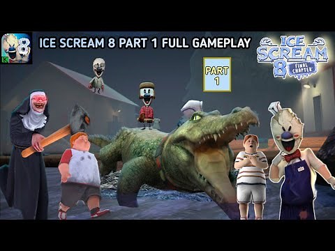 Ice scream 8 full gameplay/Part-1/On vtg!