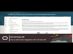 Automate Disaster Recovery operations for Oracle Integration using Full Stack DR ( video 2)