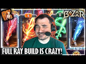 NEW FULL RAY BUILD IS ACTUALLY INSANE! - The Bazaar