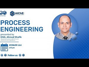 Process engineering | Session 1 | Eng. Ahmed Shafik