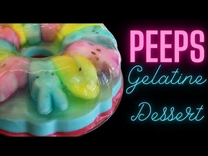 Easter Peeps in Gelatine Dessert - I did it so you won't have to