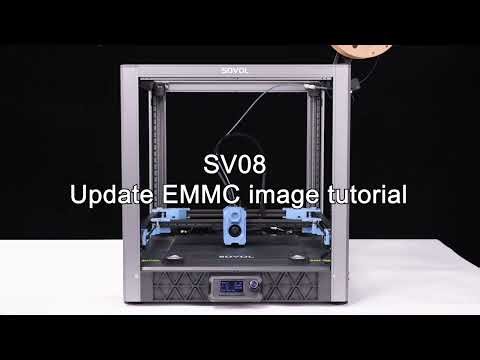 How to Update the SV08 EMMC Image File Tutorial