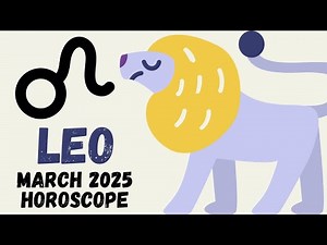 Leo March 2025 Horoscope #Leo