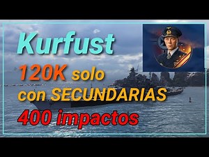 World of Warships Español - KURFUST Full Secundarias + Gunter Lutjens - Auténtica salvajada