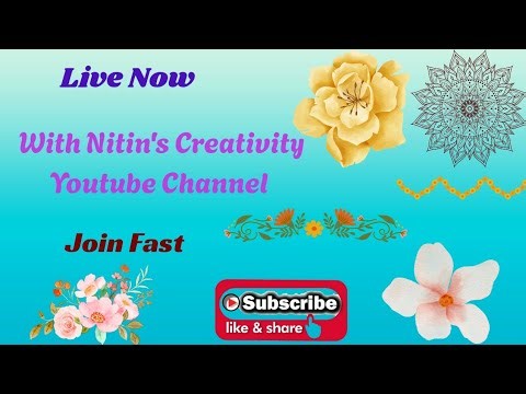 Nitin’s Creativity Is Live 😊🎉