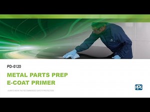 Metal Parts Prep - E-Coat Primer SOP (PD-0120)