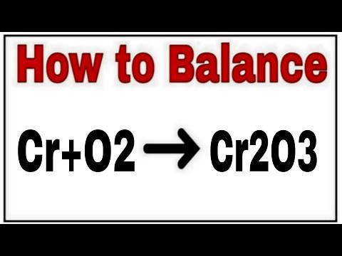 How to balance Cr+O2=Cr2O3|Chemical equation Cr+O2=Cr2O3| reaction balance Cr+O2=Cr2O3|Cr+O2=Cr2O3