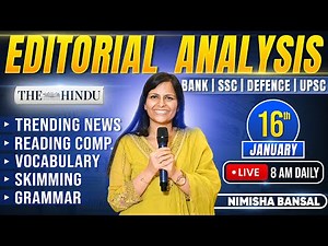 Editorial Analysis | 16th January, 2026 | Vocab, Grammar, Reading, Skimming | Nimisha Bansal
