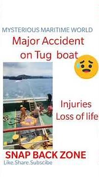Mooring accident on a tug boat Injury #shipping #merchantnavy #snapback #riskassessment #life