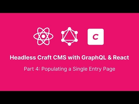 Headless Craft CMS with GraphQL and React, Part 4: Populating a Single Entry Page