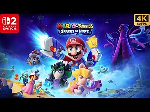 Mario + Rabbids Sparks Of Hope Gameplay on Nintendo Switch 2 - 4K Walktrough (No Commentary)