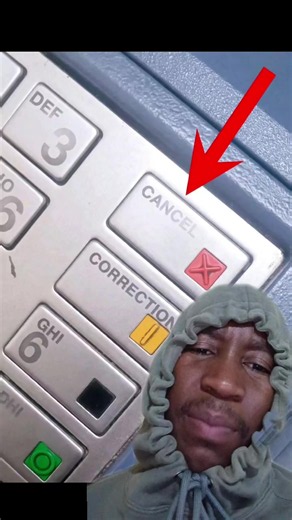 Why do you press the cancel button before using the ATM??🤔 #atm #moneymachine #money #cancel #trendingnow