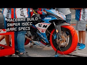 RACEBIKE BUILD: SNIPER 150CC - ARRC SPEC / 4k Motovlog